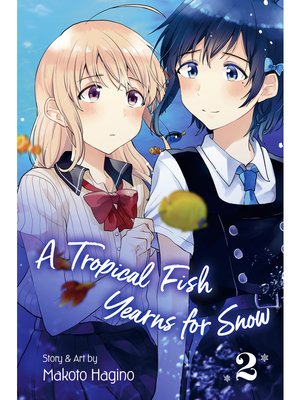 cover image of A Tropical Fish Yearns for Snow, Volume 2